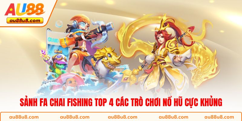 Sảnh FA Chai Fishing