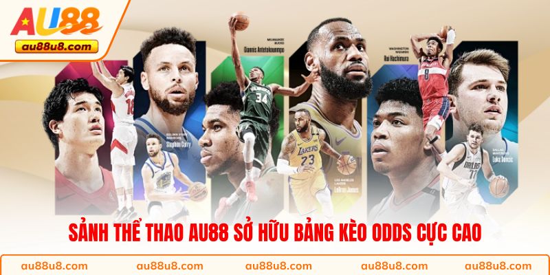 Sảnh thể thao AU88 sở hữu bảng kèo Odds cực cao